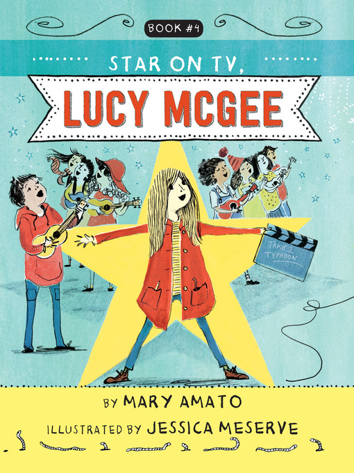 Title details for A Star on TV, Lucy McGee by Mary Amato - Available
